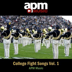 College Fight Songs Vol. 1