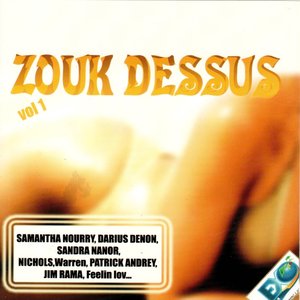 Zouk dessus, vol. 1