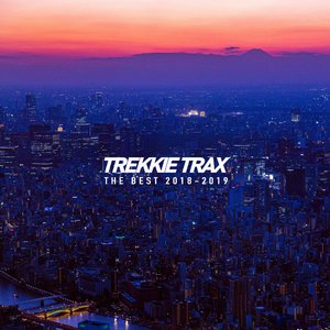 TREKKIE TRAX THE BEST 2018-2019