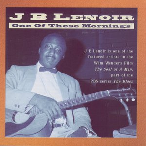 J.B. Lenoir albums and discography | Last.fm