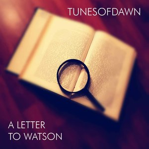 A Letter To Watson