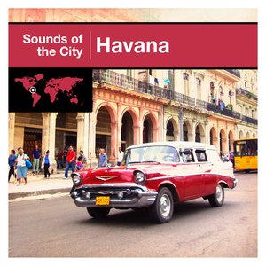 Sounds Of The City - Havana