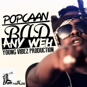 Bad Any Weh - Single