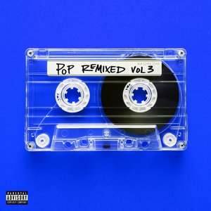 Pop Remixed Vol. 3