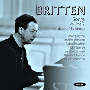 Britten: Songs Vol. 2