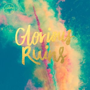 Glorious Ruins (Deluxe Edition) [Live]