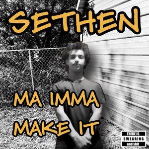 Ma Imma Make It!