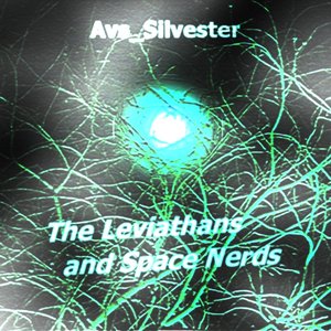 The Leviathans and Space Nerds