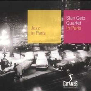 Jazz in Paris: Stan Getz Quartet in Paris