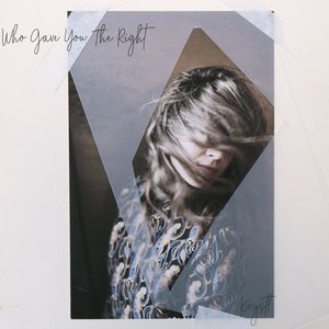 Who Gave You the Right - Single