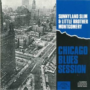 Sunnyland Slim - Chicago Blues Session - Zortam Music