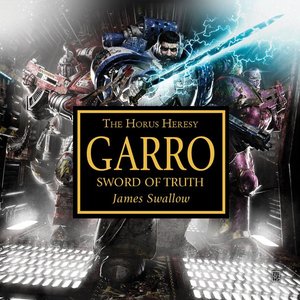 Garro: Sword of Truth