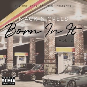 Born in It, Vol. 2