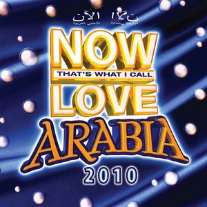 Now Love Arabia 2010