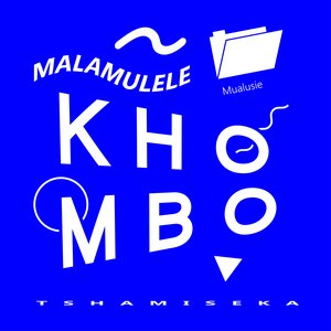 Malamulele/Khombo/Tshamiseka