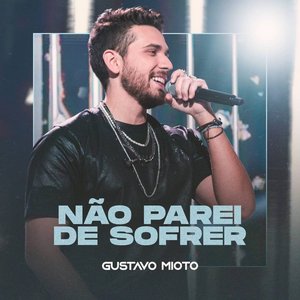 Não Parei De Sofrer