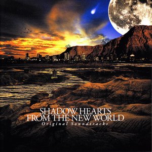 Shadow Hearts from the New World Original Soundtrack