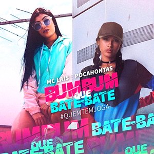 Bumbum Que Bate-Bate (feat. Mc Pocahontas) [Quem Tem Joga] - Single