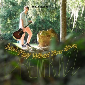 Just Play What You Love