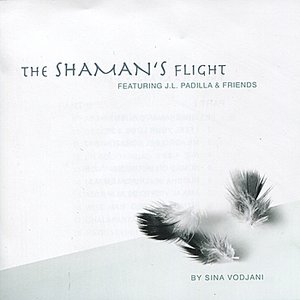 The Shaman's Flight (feat. J.L. Padilla & Friends)