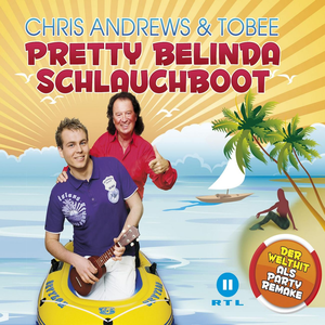 CHRIS ANDREWS & TOBEE - Pretty Belinda / Schlauchboot - Zortam Music