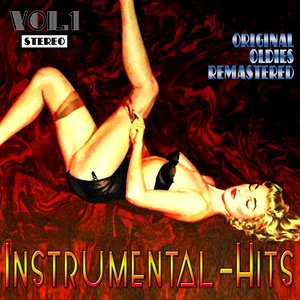 Instrumental Hits, Vol. 1 (Oldies Remastered)
