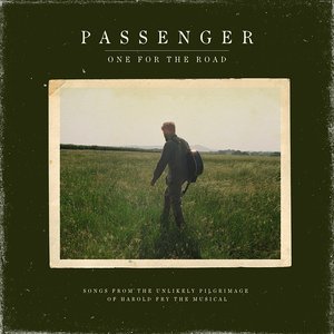 One for the Road (Songs from the Unlikely Pilgrimage of Harold Fry the Musical)