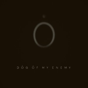 Dog of My Enemy