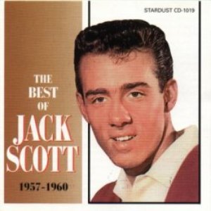 The Best Of Jack Scott 1957-1960