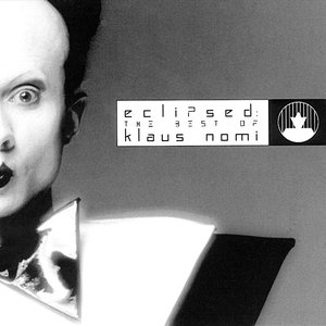 Изображение для 'Eclipsed: The Best of Klaus Nomi'