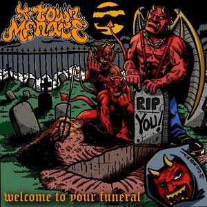 Welcome To Your Funeral
