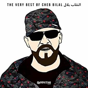 The Very Best Of Cheb Bilal
