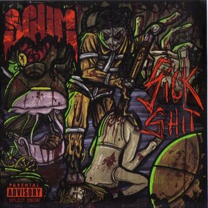 Sick Shit