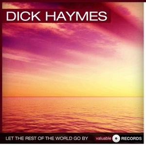 Let the Rest of the World Go By