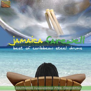 Jamaica Farewell: Best of Caribbean Steel Drums