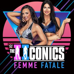 WWE: Femme Fatale (The IIconics) - Single