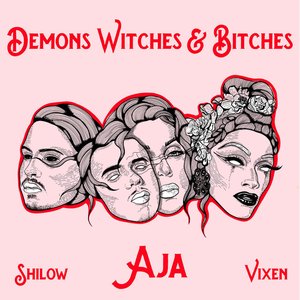 Demons Witches & Bitches