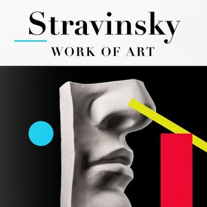 Stravinsky Work of Art