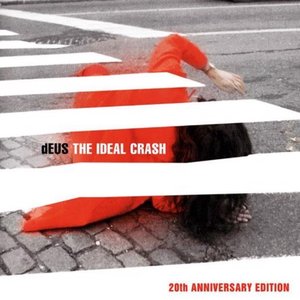 The Ideal Crash (20th Anniversary Edition)