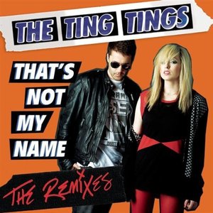 That's Not My Name - The Remixes