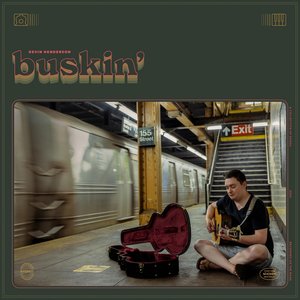 Buskin'