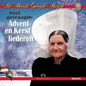 De Mooiste Gewijde Muziek 8 - Advent- en Kerstliederen