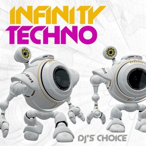 Infinity Techno (DJ's Choice)