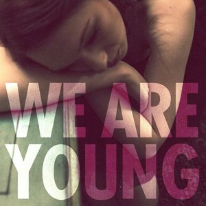 “We Are Young”的封面