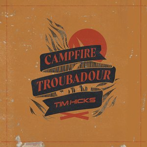 Campfire Troubadour