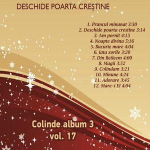 Colinde Album 3, Vol. 17 (Deschide Poarta Crestine)