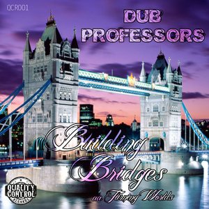 Building Bridges / Turning Worlds