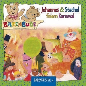 Johannes und Stachel Feiern Karneval Bärenspezial 3