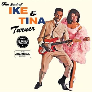 The Soul of Ike and Tina Turner