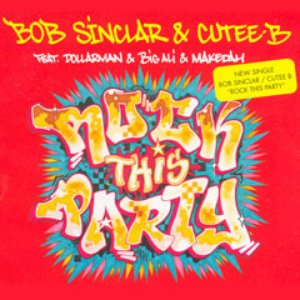 Аватар для Bob Sinclar & Cutee B feat. Dollarman, Big Ali & Makedah